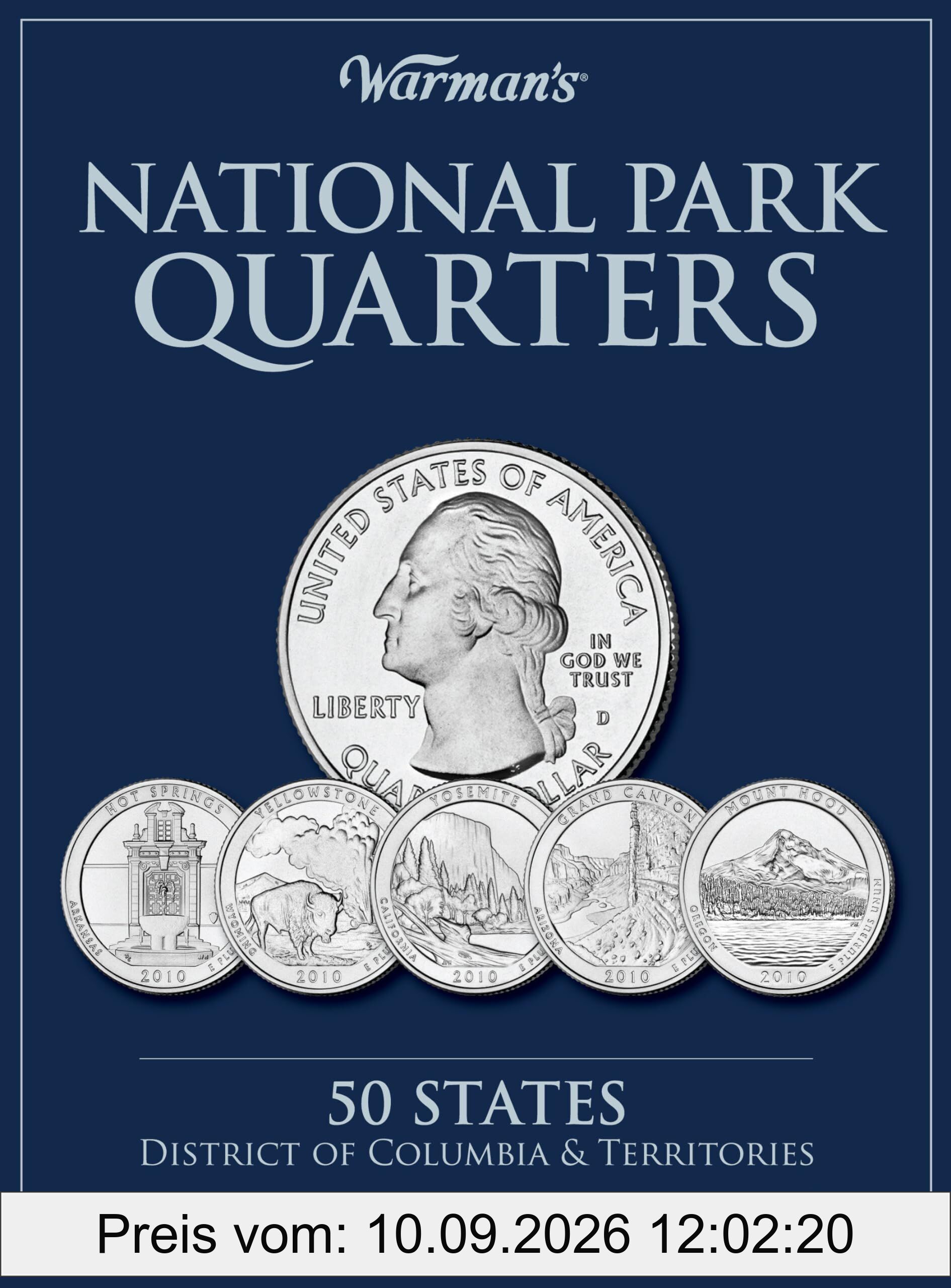 National Parks Quarters: 50 States + District of Columbia & Territories: Collector's Quarters Folder 2010 -2021 (Warman's Collector Coin Folders)