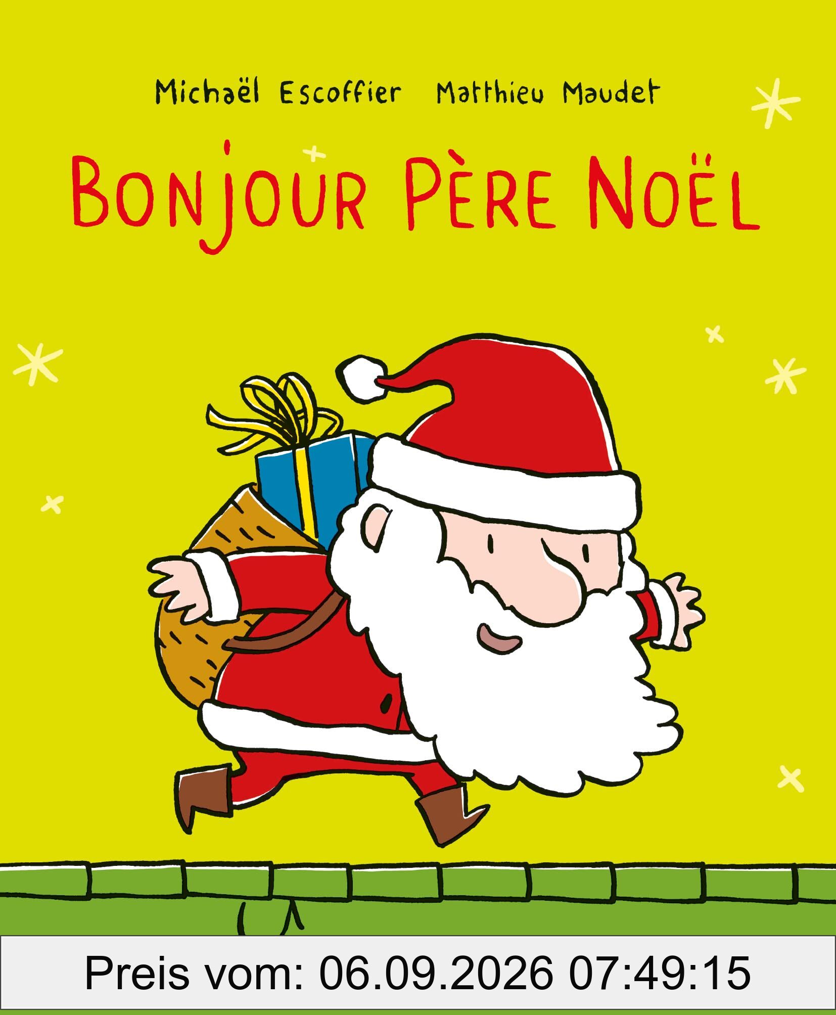 Bonjour Père Noël