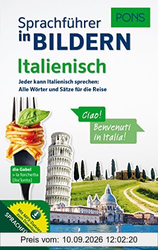 PONS Sprachführer in Bildern Italienisch: Jeder kann Italienisch sprechen - Alle Wörter und Sätze für Alltag und Reise