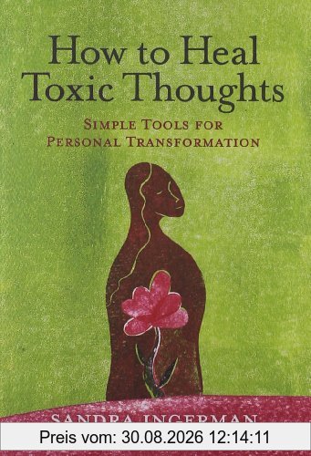 How to Heal Toxic Thoughts
