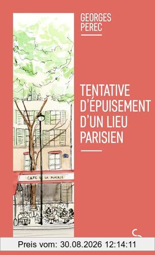 Tentative d'épuisement d'un lieu parisien