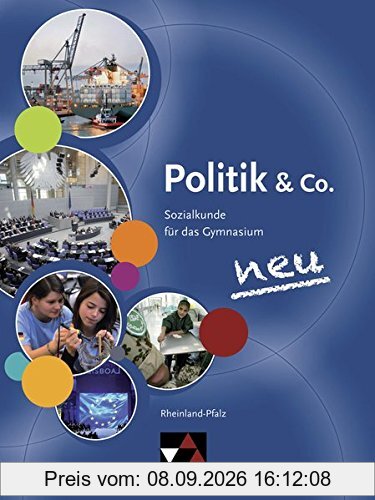 Politik & Co. - Rheinland-Pfalz - neu / Politik & Co. Rheinland-Pfalz - neu: Sozialkunde für das Gymnasium