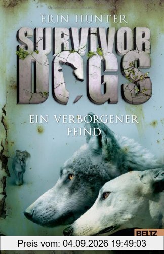 Survivor Dogs. Ein verborgener Feind: Band 2
