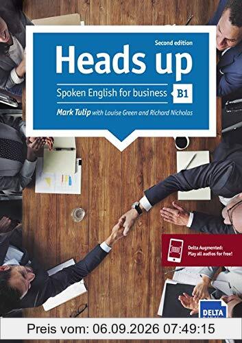 Heads up B1: Spoken English for business. Student’s Book with audios online