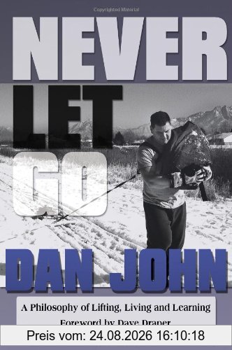 Dan John Never Let Go