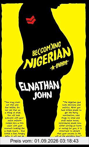 Becoming Nigerian: A Guide