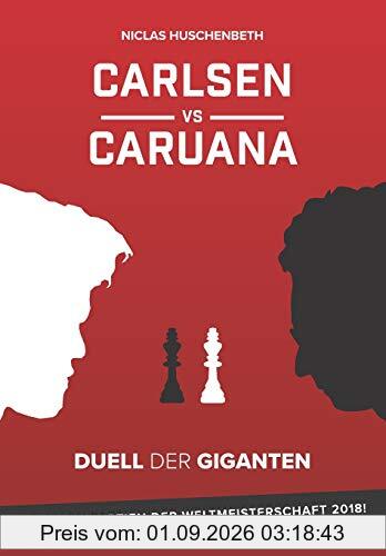 Carlsen vs. Caruana: Duell der Giganten