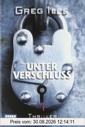 Unter Verschluss: Thriller