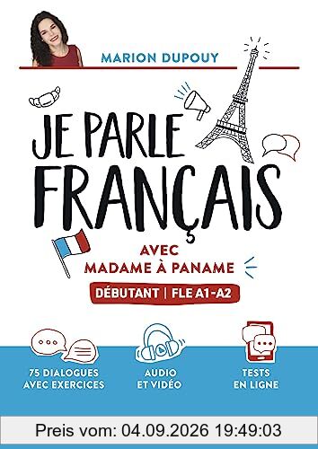 Je parle français avec Madame à Paname : débutant : FLE A1-A2