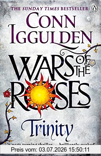Conn Iggulden Wars Of The Roses, Trinity (The Wars Of The Roses, Band 2)