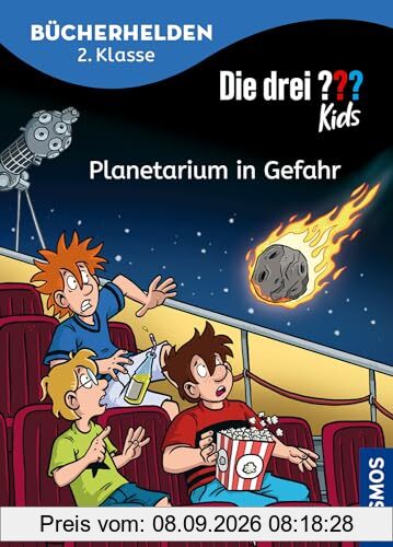 Die drei ??? Kids, Bücherhelden 2. Klasse, Planetarium in Gefahr: Erstleser Kinder ab 7 Jahre