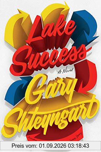 Lake Success: A Novel