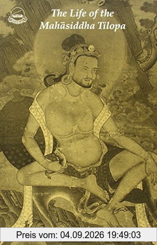 The Life of Mahasiddha Tilopa