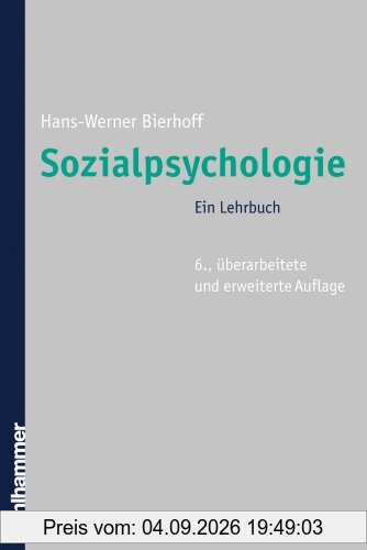 Sozialpsychologie: Ein Lehrbuch