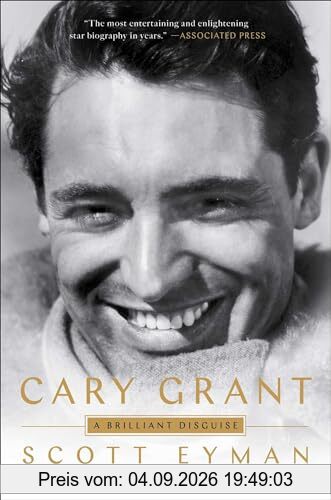 Cary Grant: A Brilliant Disguise