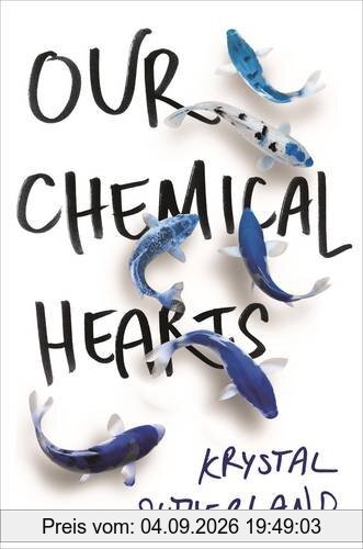 Our Chemical Hearts