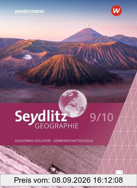 Seydlitz Geographie Schulbuch 9/10. Für Gemeinschaftsschulen in Schleswig-Holstein