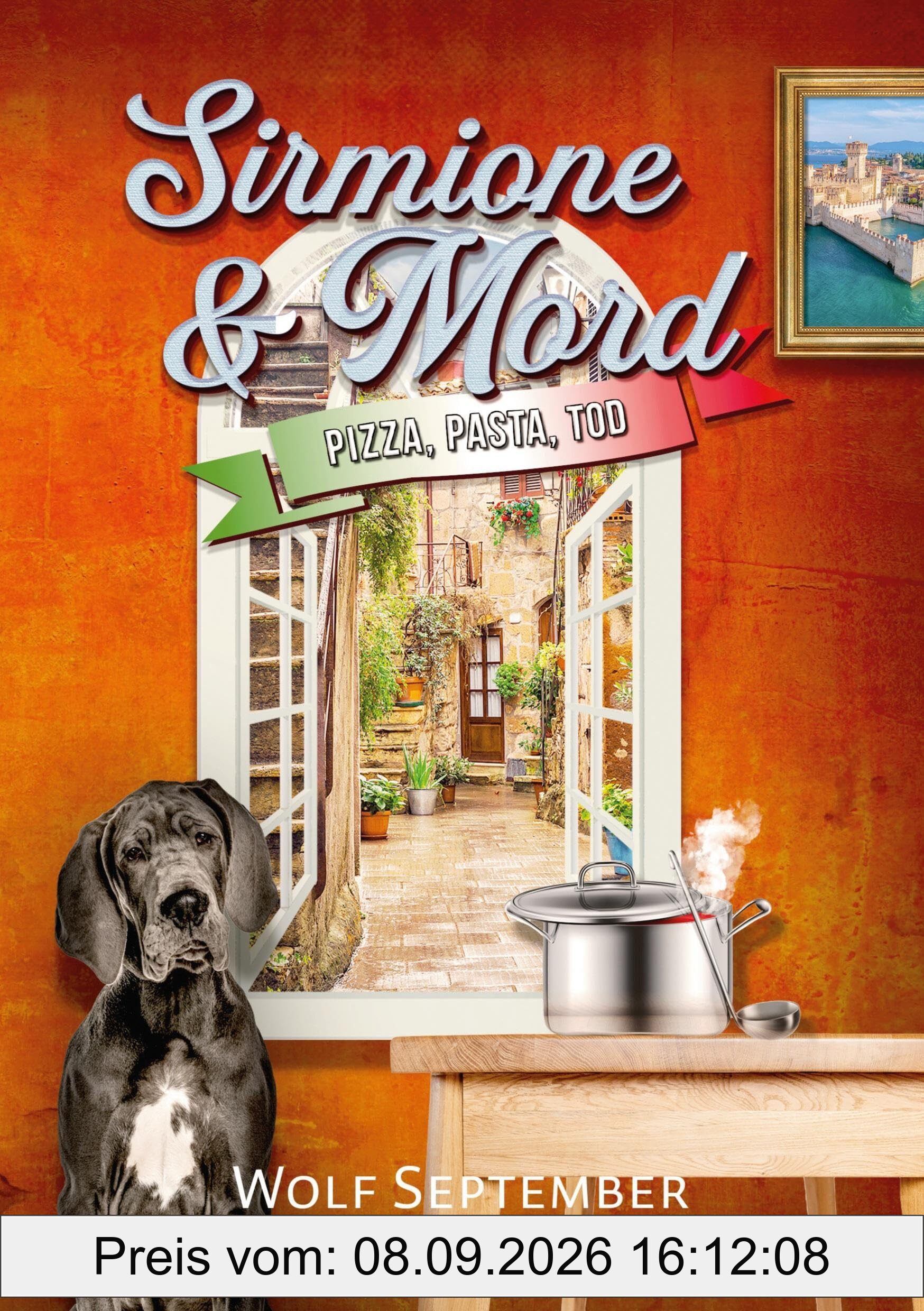 Sirmione & Mord - Pizza, Pasta, Tod: Cosycrime Italien Gardasee