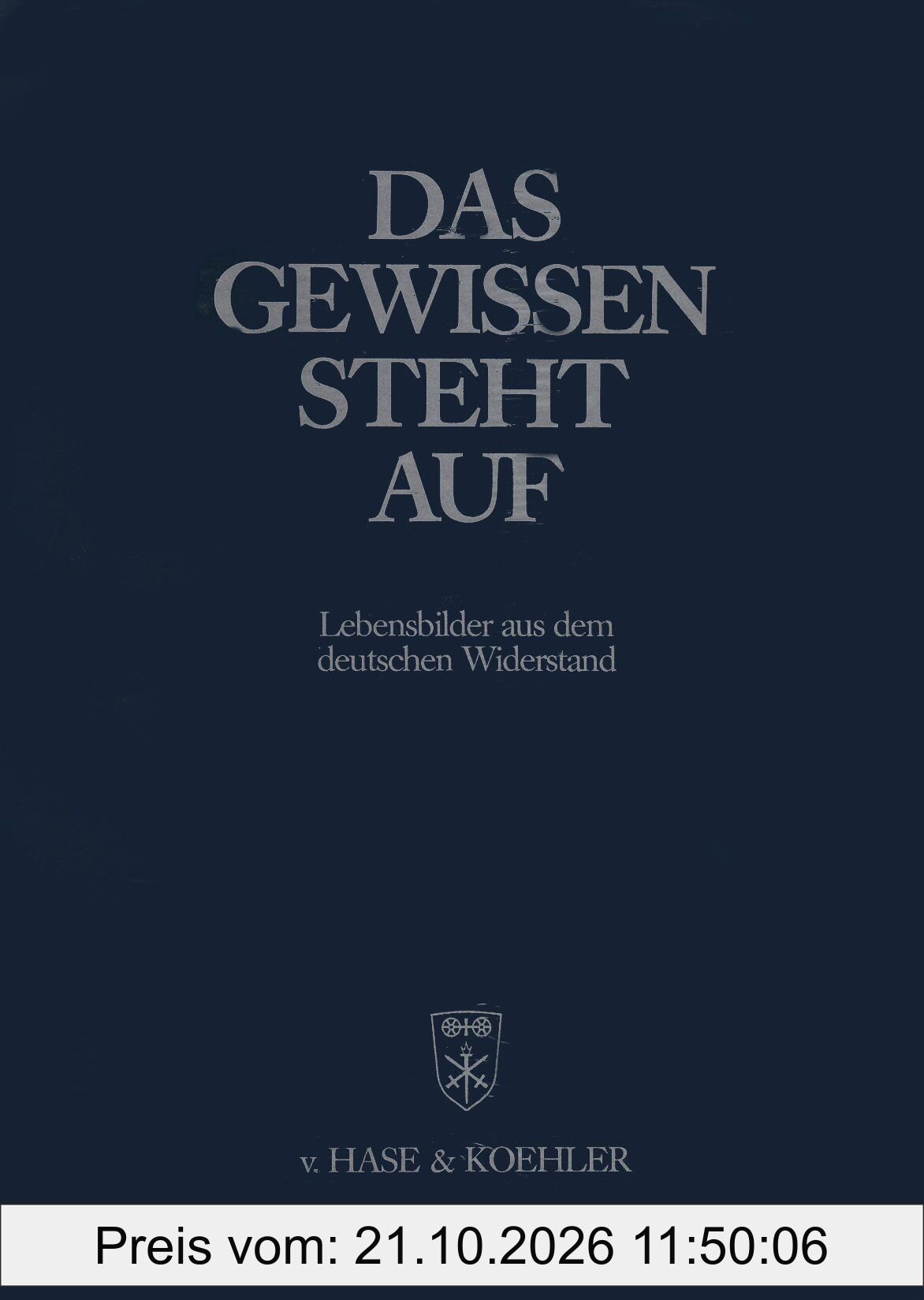 Das Gewissen steht auf