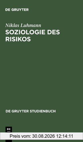 Soziologie des Risikos