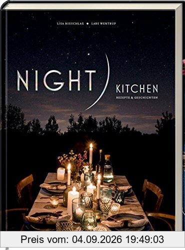 Night Kitchen: Rezepte & Geschichten