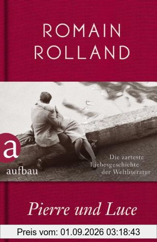 Pierre und Luce: Roman