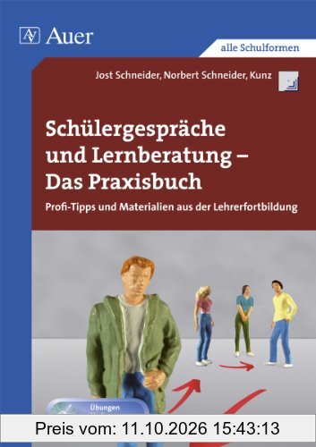 Schülergespräche-Lernberatung - Das Praxisbuch: Profi-Tipps und Materialien aus der Lehrerfortbildung (Alle Klassenstufen)