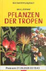 Pflanzen der Tropen