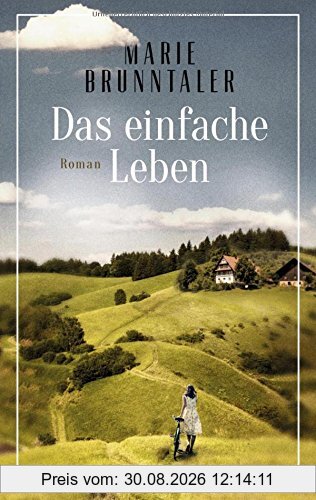 Das einfache Leben: Roman