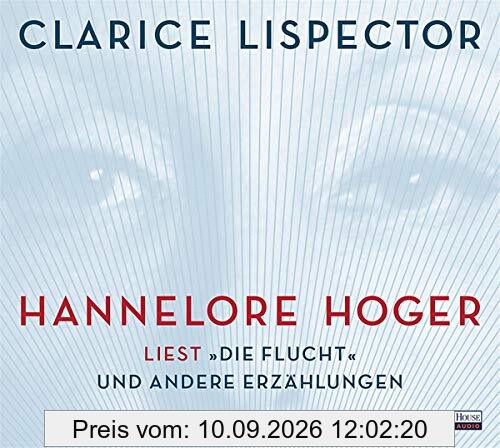 Hannelore Hoger liest Lispector: Die Flucht und andere Erzählungen