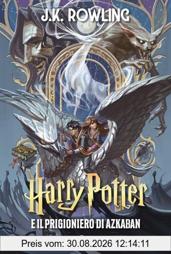 Harry Potter e il prigioniero di Azkaban. Ediz. anniversario 25 anni (Vol.)