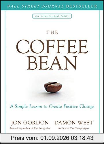 The Coffee Bean: A Simple Lesson to Create Positive Change
