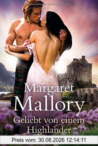 Geliebt von einem Highlander: Roman