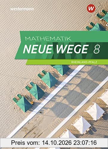 Mathematik Neue Wege SI 8. Schülerband. Für Rheinland-Pfalz: Sekundarstufe 1 - Ausgabe 2022