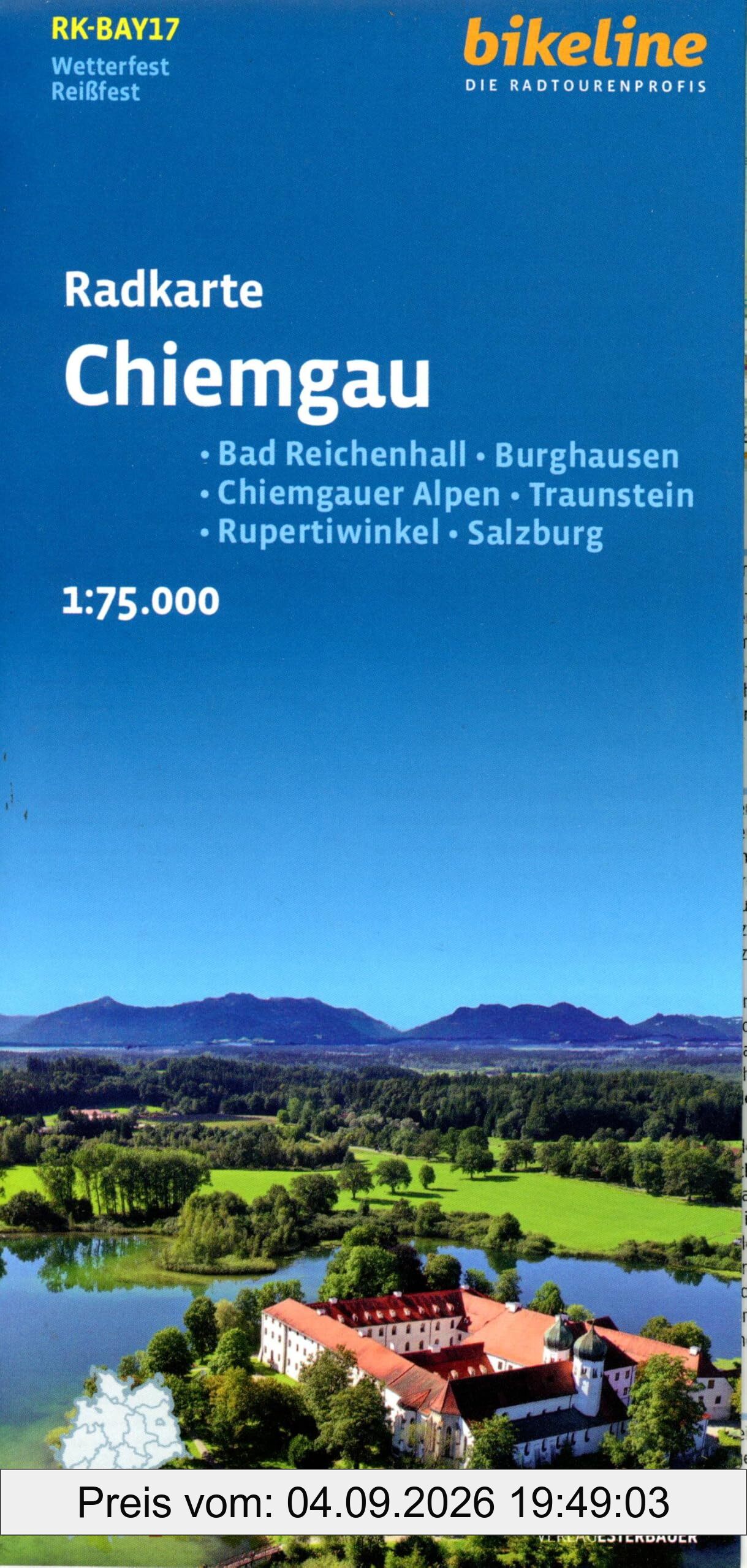 Radkarte Chiemgau (RK-BAY17): Bad Reichenhall – Burghausen – Chiemgauer Alpen – Traunstein – Rupertiwinkel – Salzburg, 1:75.000, wetterfest/reißfest, GPS-tauglich mit UTM-Netz (Bikeline Radkarte)