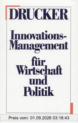 Innovations-Management für Wirtschaft und Politik