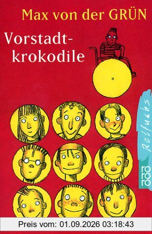 Vorstadtkrokodile. Eine Geschichte vom Aufpassen. ( Ab 10 J.)