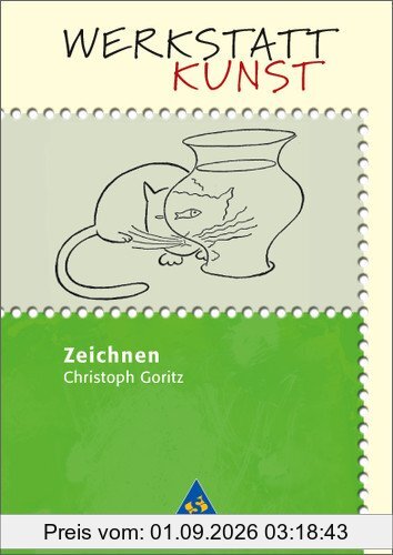 Werkstatt Kunst. Themenhefte für den Kunstunterricht: Werkstatt Kunst: Zeichnen