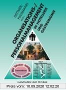 Organisations-/Personalmanagement und Arbeitsrecht: in Hotellerie und Gastronomie