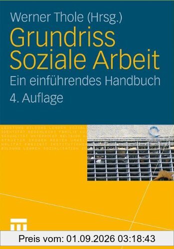 Grundriss Soziale Arbeit: Ein einführendes Handbuch