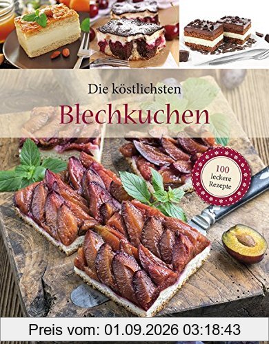Die köstlichsten Blechkuchen