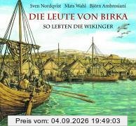 Die Leute von Birka: So lebten die Wikinger