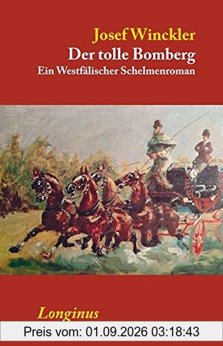 Der tolle Bomberg: Ein Westfälischer Schelmenroman