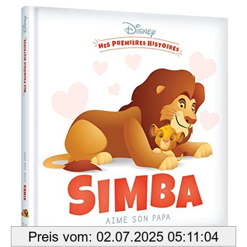 Die Buchhandlung in Oelde hat das Buch DISNEY - Mes Premières Histoires - Simba aime son papa