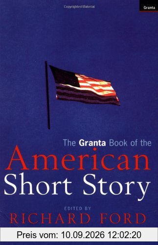 The Granta Book of the American Short Story