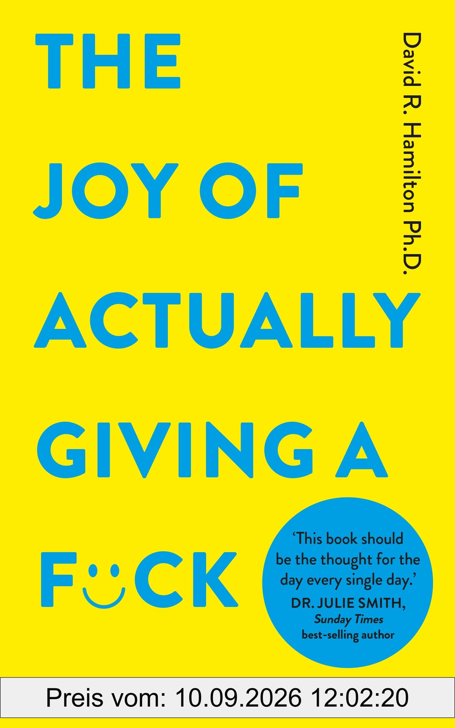 The Joy of Actually Giving a F*ck: How Kindness Can Cure Stress and Make You Happy