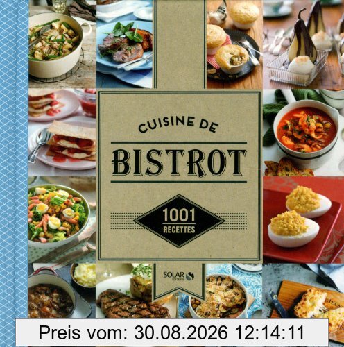 Cuisine de bistrot : 1.001 recettes