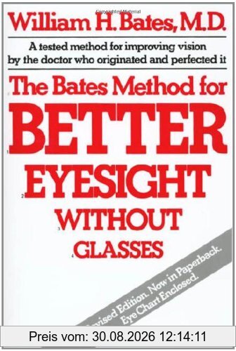 The Bates Method for Better Eyesight