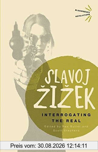 Interrogating the Real (Bloomsbury Revelations)