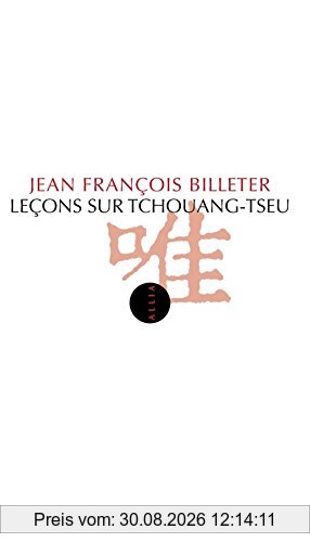 Leçons sur Tchouang-tseu